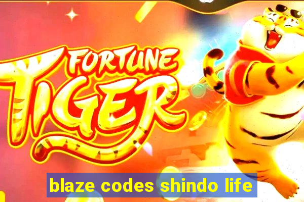 blaze codes shindo life